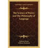 The Science of Poetry and the Philosophy of Language