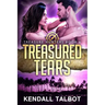 Treasured Tears: Action-packed romantic suspense