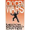 Oxygen Wars