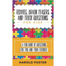 Riddles, Brain Teasers, and Trick Questions for Kids: A Fun Book of Questions for You and Your Friends!
