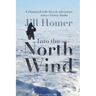 Into the North Wind: A Thousand-Mile Bicycle Adventure Across Frozen Alaska