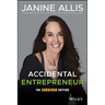 The Accidental Entrepreneur, the Survivor Edition
