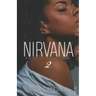 Nirvana 2: A Kingston Heights Novel