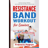 Resistance Band Workout for Seniors