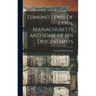 Edmund Lewis of Lynn, Massachusetts and Some of his Descendants