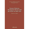 Literary Patterns, Theological Themes, and the Genre of Luke-Acts