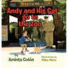 Andy and His Cat go to the Zoo
