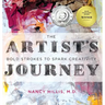 The Artist's Journey: Bold Strokes To Spark Creativity