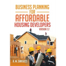 Business Planning for Affordable Housing Developers: Version 2.2