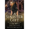 A Sinister Gift