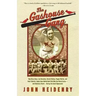 The Gashouse Gang: How Dizzy Dean, Leo Durocher, Branch Rickey, Pepper Martin, and Their Colorful, Come-From-Behind Ball Club Won the Wor