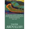 Schools and Politics: The Kaum Muda Movement in West Sumatra (1927-1933)
