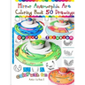 Mirror Anamorphic Art - Coloring Book (50 Drawings)