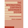 The International Corporate Governance System: Audit Roles and Board Oversight