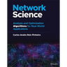 Network Science: Analysis and Optimization Algorithms for Real-World Applications