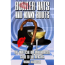 Bowler Hats and Kinky Boots (the Avengers): The Unofficial and Unauthorised Guide to the Avengers