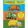 Garbage Truck Coloring Book for Kids Garbage Trucks on Every Page: Coloring Book for Toddlers, Preschool, Kindergarten
