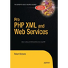 Pro PHP XML and Web Services