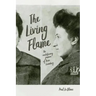 The Living Flame: The Revolutionary Passion of Rosa Luxemburg