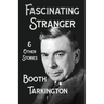 The Fascinating Stranger and Other Stories