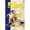 Duck Hawking: The Art of Falconry