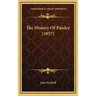 The History Of Paisley (1857)