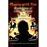 Playing with Fire: Confessions of a Sex Therapist