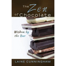The Zen of Chocolate: Wisdom by the Bar