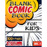 Blank Comic Book for Kids (Ages 4-8, 8-12): (Over 100 Pages) Draw Your Own Comics with a Variety of Blank Templates!