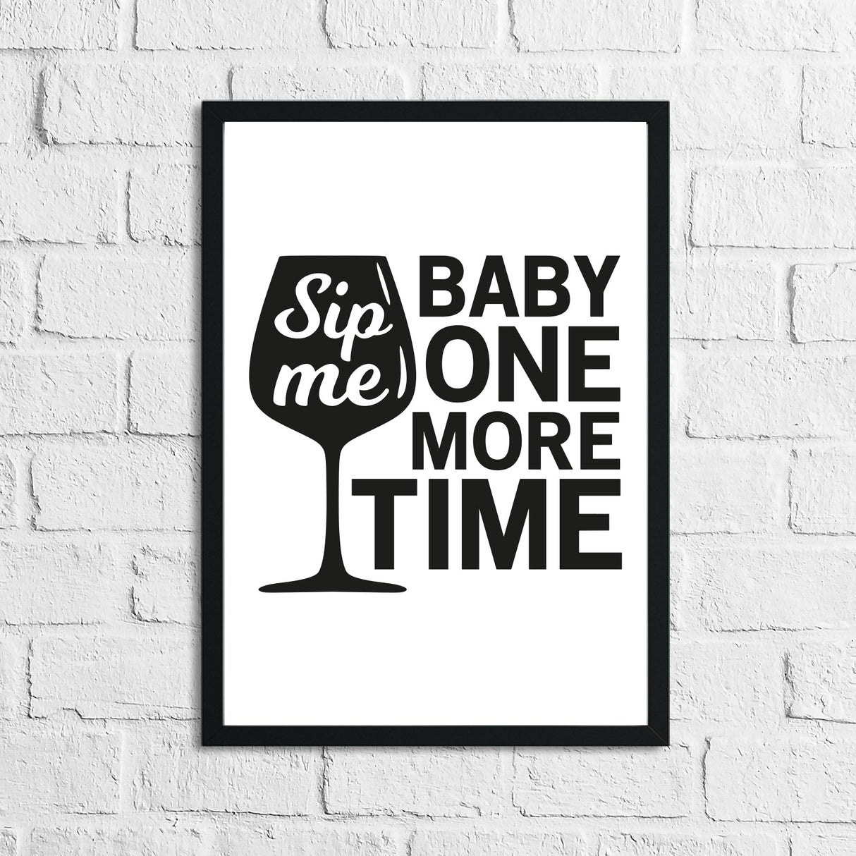 Sip Me Baby One More Time Humorous Alcohol Kitchen Wall Decor Print by WinsterCreations™ Official Store