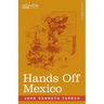 Hands Off Mexico