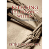 Releasing the Prisoner Within: A 63 Day Recovery Program
