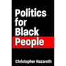 Politics For Black People: The Basics