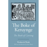 The Boke of Keruynge (the Book of Carving)