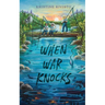 When War Knocks