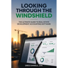 Looking Through The Windshield: The Ultimate Guide to Real Estate Development Accounting Software