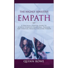 The Highly Sensitive Empath: A Practical Survival Guide To Achieve Complete Emotional, Physical, And Spiritual Healing For Every Person