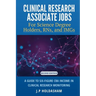 Clinical Research Associate Jobs for Life Science Degree Holders, RNs, and IMGs