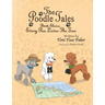 The Poodle Tales: Book Eleven: Every Poo Loves the Zoo