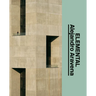 Alejandro Aravena: Elemental: The Architect's Studio