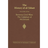 The History of al-Ṭabarī Vol. 18: Between Civil Wars: The Caliphate of Muʿāwiyah A.D. 661-680/A.H. 40-60