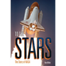To the Stars: The Story of NASA