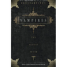 Vampires: The Occult Truth