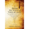 I Ridde My Soule of Thee at Laste