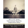 AR 11-31: Army International Security Cooperation Policy