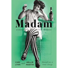 Madam: A Novel of New Orleans