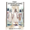 The Attenuating Puritan