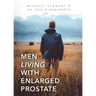 Men Living With Enlarged Prostate