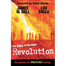 The Call of the Elijah Revolution: The Passion for Radical Change