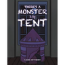 There's a Monster in My Tent